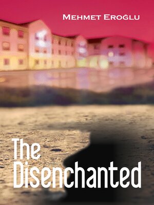 cover image of The Disenchanted